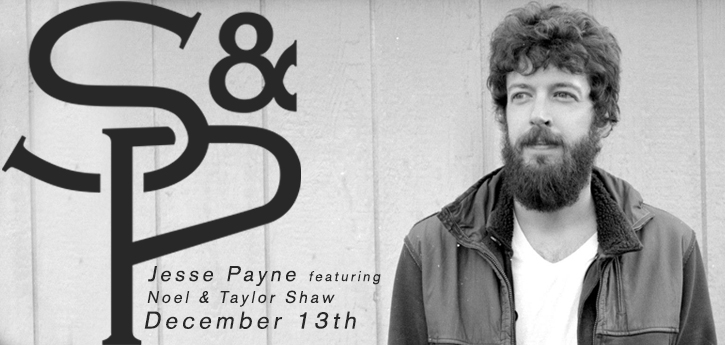 Jesse Payne featuring Noel & Taylor Shaw — Dec 13, 2013