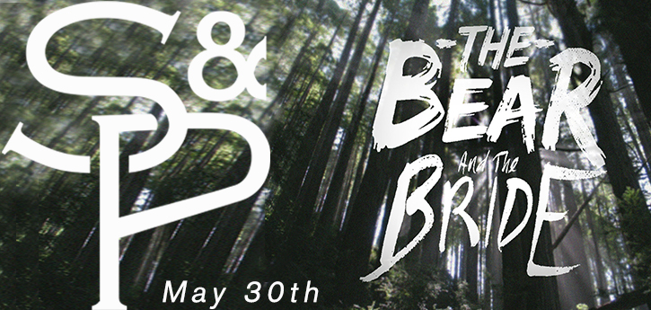 The Bear and the Bride — May 30, 2014