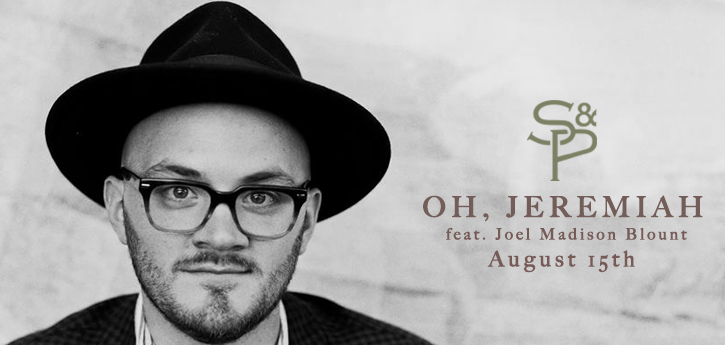 Oh, Jeremiah feat. Joel Madison Blount — Aug 15, 2014
